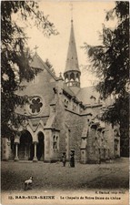 Old postcard Bar sur Seine Chapelle de Notre Dame du Chene (1425935)