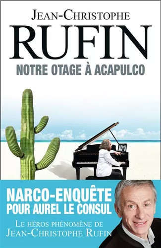 Notre otage acapulco - notre,