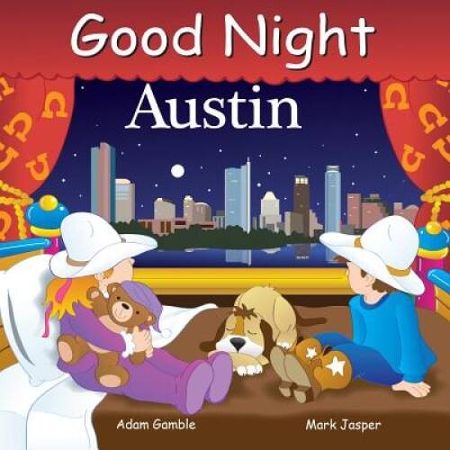 Good night austin - good,