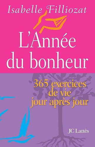 Année bonheur 365 - du, bonheur: