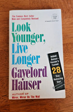 Look Younger, Live Longer by Gayelord Hauser 1951