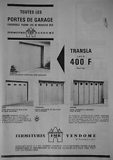 ADVERTISEMENT CLOSURES FMB VENDOME ALL GARAGE DOORS AMONG 10 MODELS