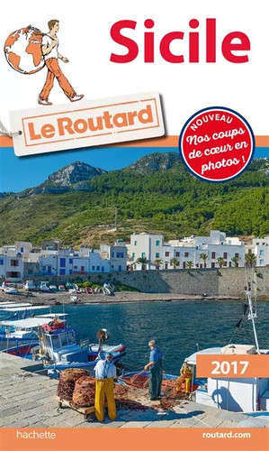 Guide routard sicile 2017 - sicile,