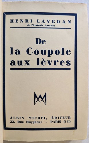 Henri lavedan la coupole - -,