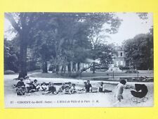 Old postcard CHOISY le ROI (Val de Marne) L'HÔTEL DE VILLE et le PARC Sandbox enfants