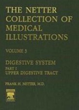 La Collection Netter D'Illustrations Médicales Vol. 3, Pt. I : Di