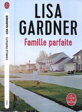 LISA GARDNER--FAMILLE