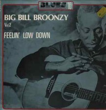 Big Bill Broonzy Feelin' Low