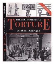 KERRIGAN, MICHAEL Les Instruments De Torture 2007 Broché