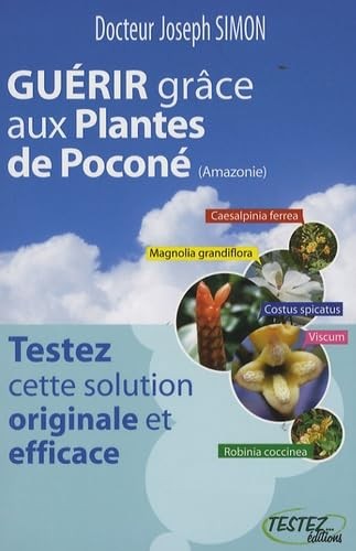 Guérir grâce aux plantes - grâce, de