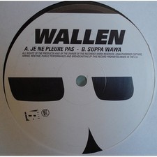 Wallen Je Ne Pleure Pas / Suppa Wawa - Dédicacé - Maxi 45T