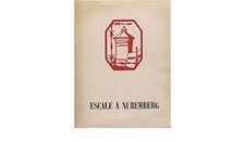 ESCALE A NUREMBERG OFLAG XIII A - BLOC VI (UNIQUE EDITION RÉSERVÉE AUX OFFICIERS