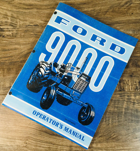 Ford 9000 tractor operators - ford,