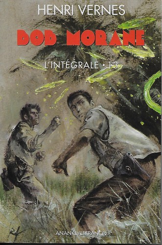 Bob morane intégrale 13 - morane,