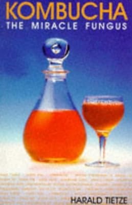 Kombucha the miracle - kombucha:, fungus
