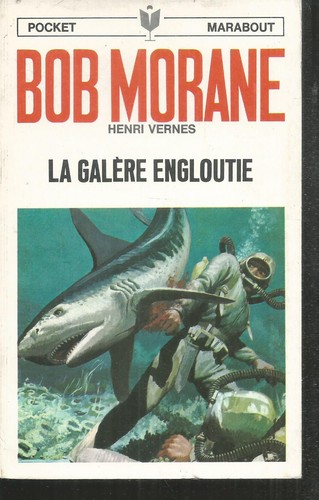 Bob morane galère - bob, morane.