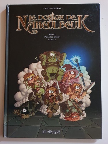 Donjon naheulbeuk tome 1 - le, de