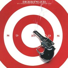 Derringer If I Werent So
