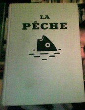 LA PECHE - jerome nadaud --