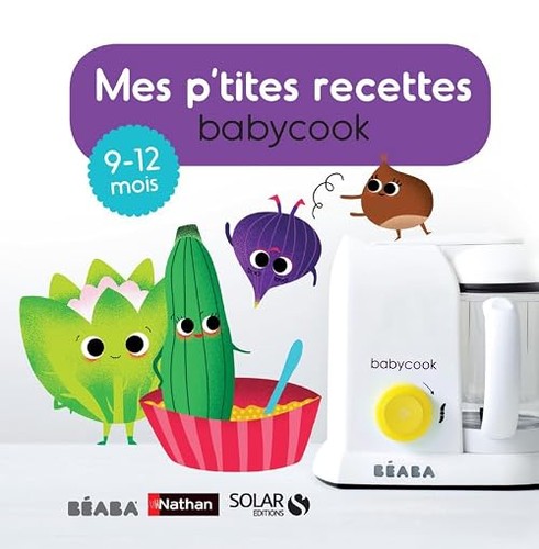 Mes tites recettes babycook - mes, p'tites