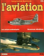 Revue l'encyclopédie illustrée de l'aviation 1985 Atlas Editions No 175