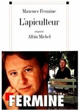 L'apiculteur - Maxence Fermine