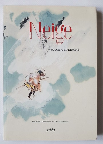 Maxence fermine neige - fermine, haÏku