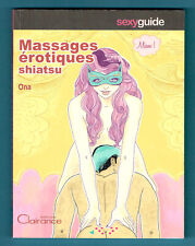 Massages érotiques Shiatsu, illustré, Sexyguide, Ona, pour relaxation et plaisir