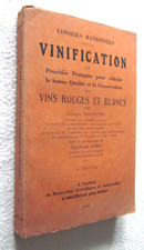 VITICULTURE : CONSEILS RATIONNELS SUR LA VINIFICATION par Georges JACQUEMIN 1949