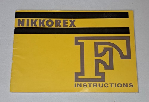 Manuel nikkorex instructions - nikkorex, f