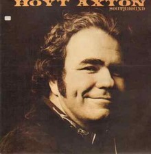 Hoyt Axton Southbound LP