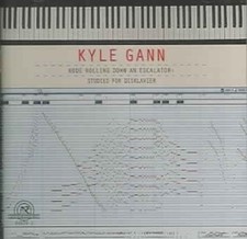 Kyle Gann: Nude Rolling Down