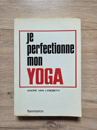 Perfectionne mon yoga livre - perfectionne,