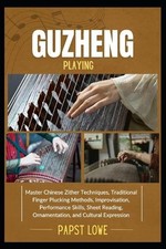 Papst Lowe Guzheng Playing