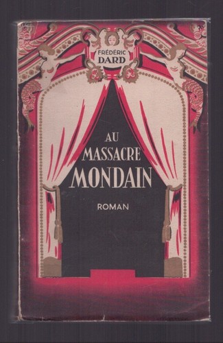 Frederic dard massacre - dard, .