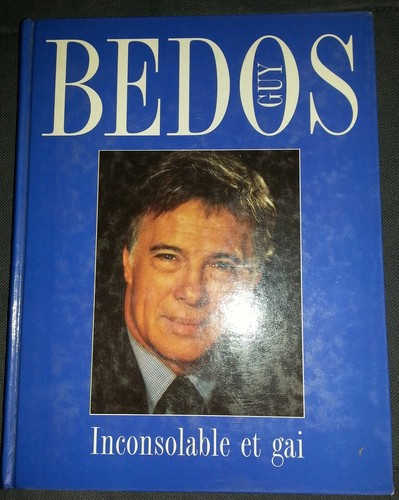 Guy bedos inconsolable et - bedos---,