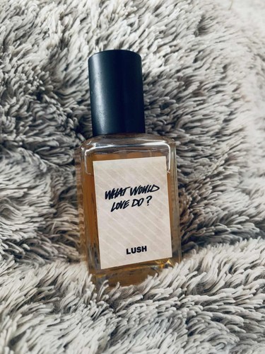 What would love lush - what,