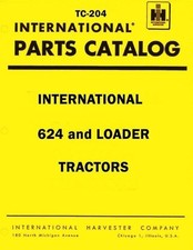 International Harvester 624 Tractor Loader Chassis Parts Catalog Manual IH