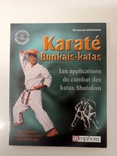 Karate Bunkais-katas - Les Applications De Combat Des Kata Shotokan - AKERMANN