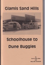 GLAMIS SAND HILLS : Schoolhouse to Dune Buggies