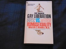 GAY LIBERATION Sue March HOMOSEXUALITY Walter Alvarez - 1st/1st PB 1974 RARE