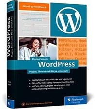 WordPress – Plugins, Themes und Blöcke entwickeln: Ideal f... | Livre | état bon