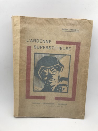 Ardenne superstitieuse - l'ardenne,