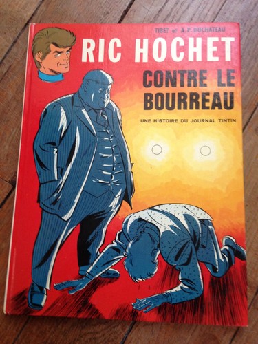 Ric hochet contre bourreau - hochet, le