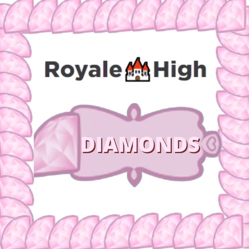 Royale high diamonds - royale, uk