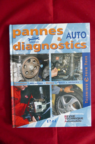Pannes diagnostics auto - diagnostics,