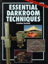 Essential Darkroom Techniques