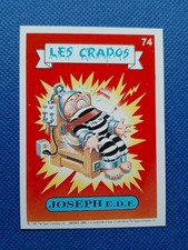 Les Crados / Carte numéro 74 en très bon état / French Garbage Pail Kids.