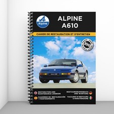 ALPINE A610 : Cahier de Restauration - 100 Pages - Livraison gratuite !