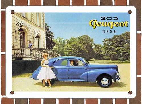 Metal sign 1958 peugeot 203 - 1958,